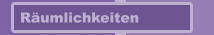 Räumlichkeiten